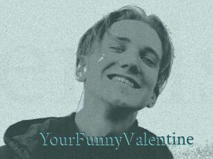 YourFunnyValentine