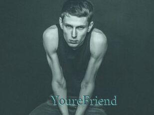 YoureFriend