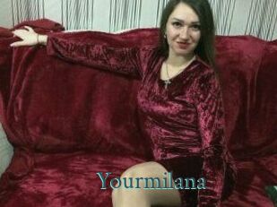 Yourmilana