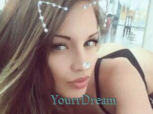 YourrDream