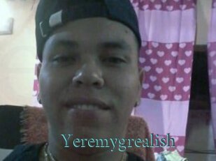 Yeremygrealish
