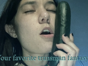 Your_favorite_transman_fantasy