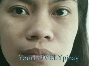 YourLOVELYpinay