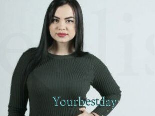 Yourbestday