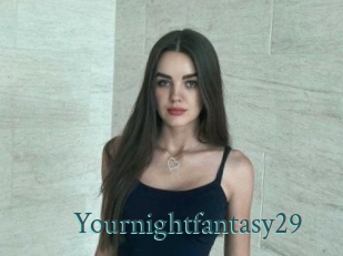 Yournightfantasy29