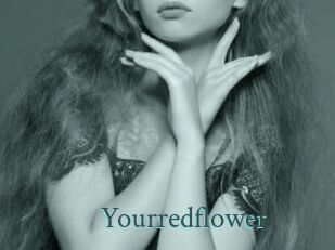 Yourredflower