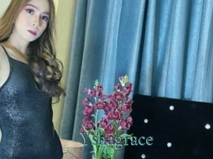 Yshagrace