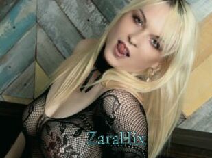 ZaraHix